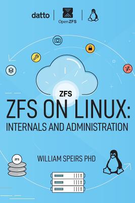 ZFS on Linux: Internals and Administration 154462204X Book Cover