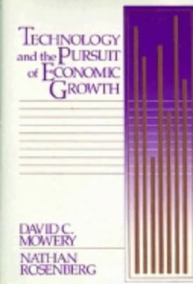 Technology and the Pursuit of Economic Growth 0521380332 Book Cover