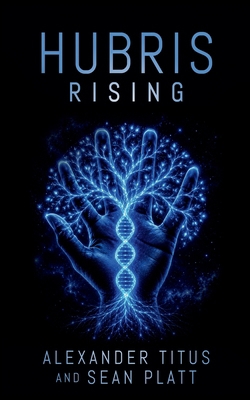 Hubris Rising 1629554618 Book Cover