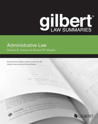 Gilbert Law Summary on Administrative Law (Gilb... 1685610927 Book Cover