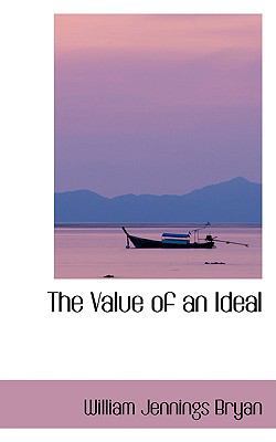 The Value of an Ideal 1103066307 Book Cover