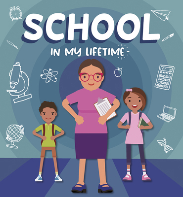 School in My Lifetime B0DV5GYTJ2 Book Cover