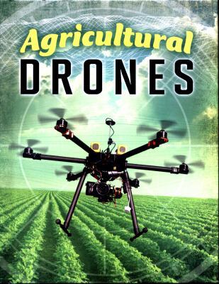 Agricultural Drones (Edge Books: Drones) 1474733166 Book Cover