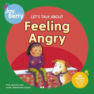 Let's Talk about Feeling Angry 1605772070 Book Cover