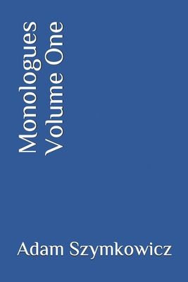 Monologues Volume One B096TTSCD4 Book Cover