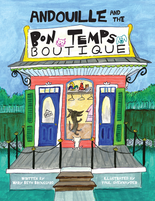 Andouille and the Bon Temps Boutique 1455628379 Book Cover