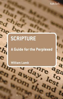 Scripture: A Guide for the Perplexed 0567514099 Book Cover