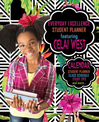 Everyday Excellence Student Planner: Featuring ... 0991489292 Book Cover