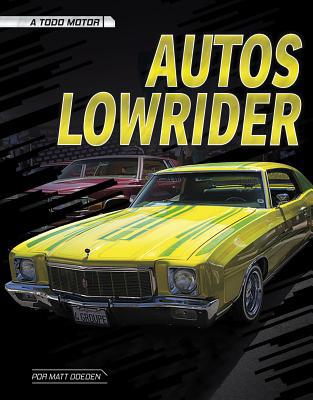 Autos Lowrider [Spanish] 1543582613 Book Cover