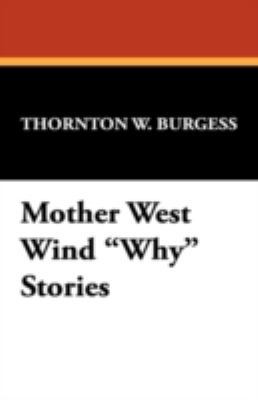 Mother West Wind Why Stories 1434469956 Book Cover