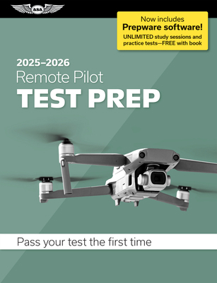 Remote Pilot Test Prep 2025-2026: Paperback Plu... 1644254360 Book Cover