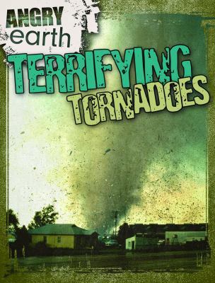 Terrifying Tornadoes 1433965410 Book Cover