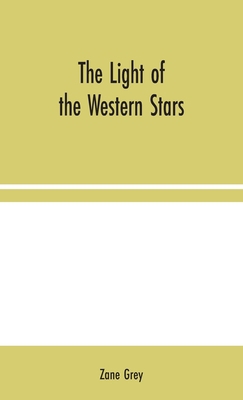 The Light of the Western Stars 9354044301 Book Cover