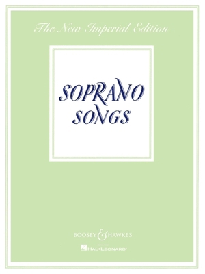 Soprano Songs: The New Imperial Edition 1458419673 Book Cover