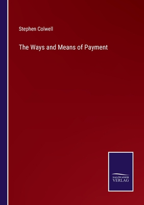 The Ways and Means of Payment 3375124880 Book Cover