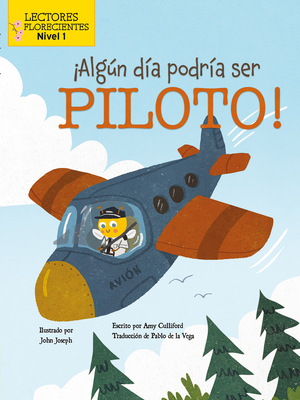¡Algún Día Podría Ser Piloto! (Someday I Could ... [Spanish] 1039612172 Book Cover