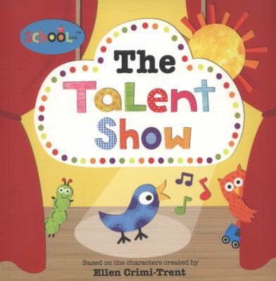 The Talent Show (Schoolies Storybooks) 1783410175 Book Cover