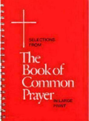 Selections from the Book of Common Prayer in La... [Large Print] 089869065X Book Cover