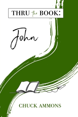 Thru the Book: John B0C9S9CHPT Book Cover