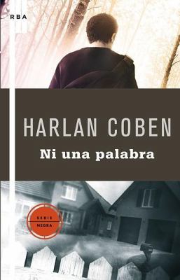 Ni una palabra (Serie Negra / Black Series) (Sp... [Spanish] 8498675308 Book Cover