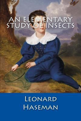An Elementary Study of Insects 149975292X Book Cover
