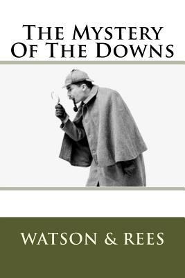 The Mystery Of The Downs 1507769687 Book Cover