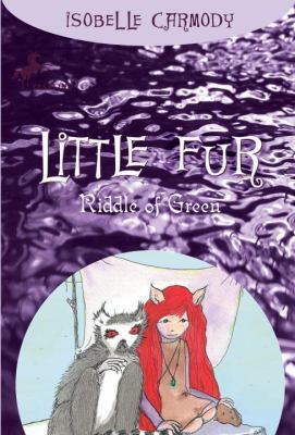 Little Fur #4: Riddle of Green 0375838619 Book Cover