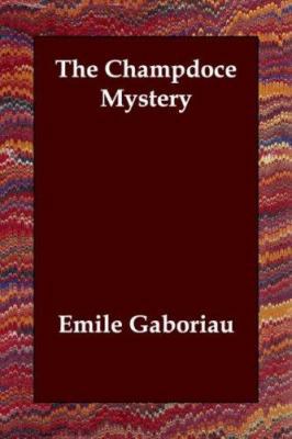 The Champdoce Mystery 1406801291 Book Cover