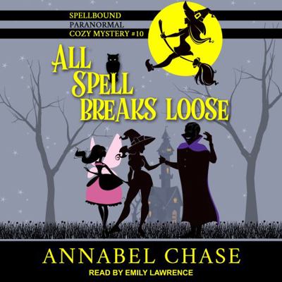 All Spell Breaks Loose B0HD128N71 Book Cover