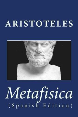 Metafisica (Spanish Edition) [Spanish] 1532840144 Book Cover