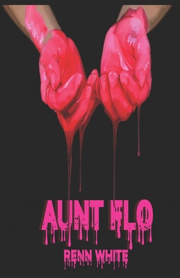 Aunt Flo B0DXL1GR4Q Book Cover