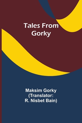 Tales from Gorky 9357911189 Book Cover