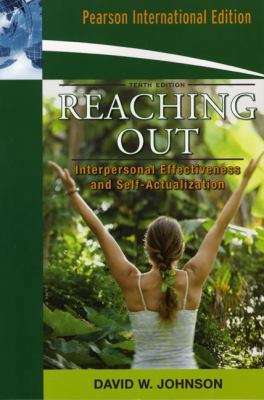 Reaching Out: Interpersonal Effectiveness and S... 0205674968 Book Cover