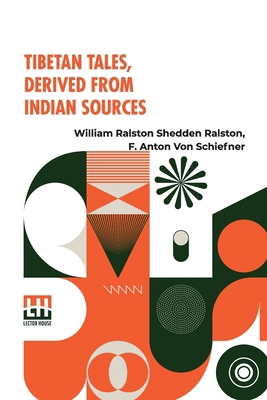 Tibetan Tales, Derived From Indian Sources: Tra... 9361380079 Book Cover