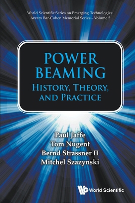 Power Beaming: History, Theory, and Practice 9819822424 Book Cover