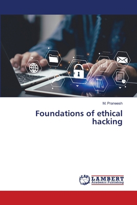 Foundations of ethical hacking 6204717316 Book Cover