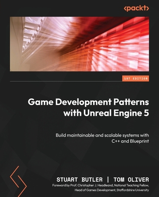 Game Development Patterns with Unreal Engine 5:... 1803243252 Book Cover
