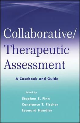 Collaborative / Therapeutic Assessment: A Caseb... 0470551356 Book Cover