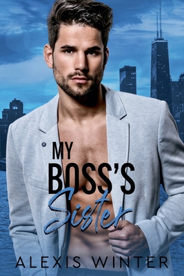My Boss's Sister B0G5VSHZ48 Book Cover