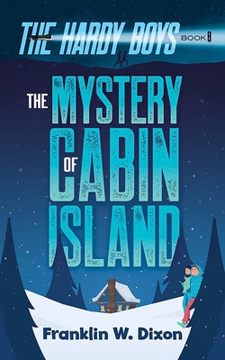 The Mystery of Cabin Island: The Hardy Boys Book 8 0486854558 Book Cover