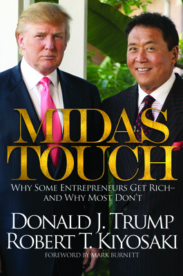Midas Touch: Why Some Entrepreneurs Get Rich-An... 161268095X Book Cover