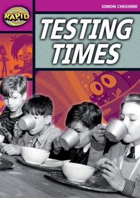 Rapid Reading: Testing Times (Stage 3, Level 3a) 0435910345 Book Cover