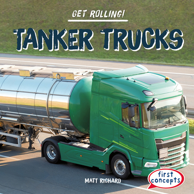 Tanker Trucks 1482481561 Book Cover