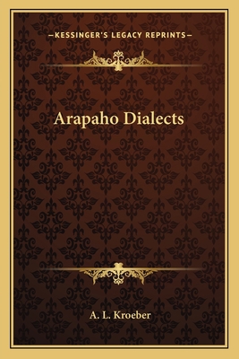 Arapaho Dialects 1162745762 Book Cover