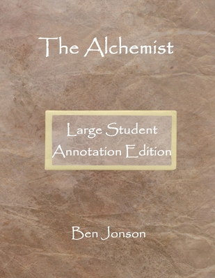 The Alchemist: Large Student Annotation Edition... 1695302044 Book Cover