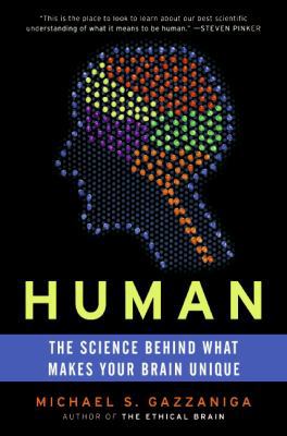 Human: The Science Behind What Makes Your Brain... 0060892897 Book Cover