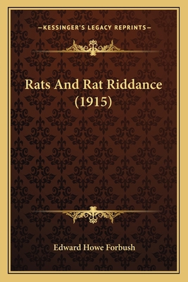 Rats And Rat Riddance (1915) 1166945316 Book Cover