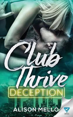 Club Thrive: Deception 1640342230 Book Cover