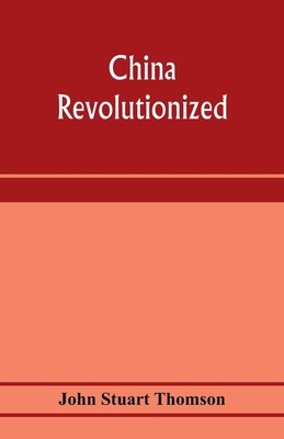 China revolutionized 9353972264 Book Cover