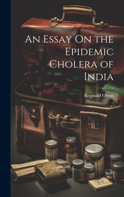 An Essay On the Epidemic Cholera of India 102073258X Book Cover